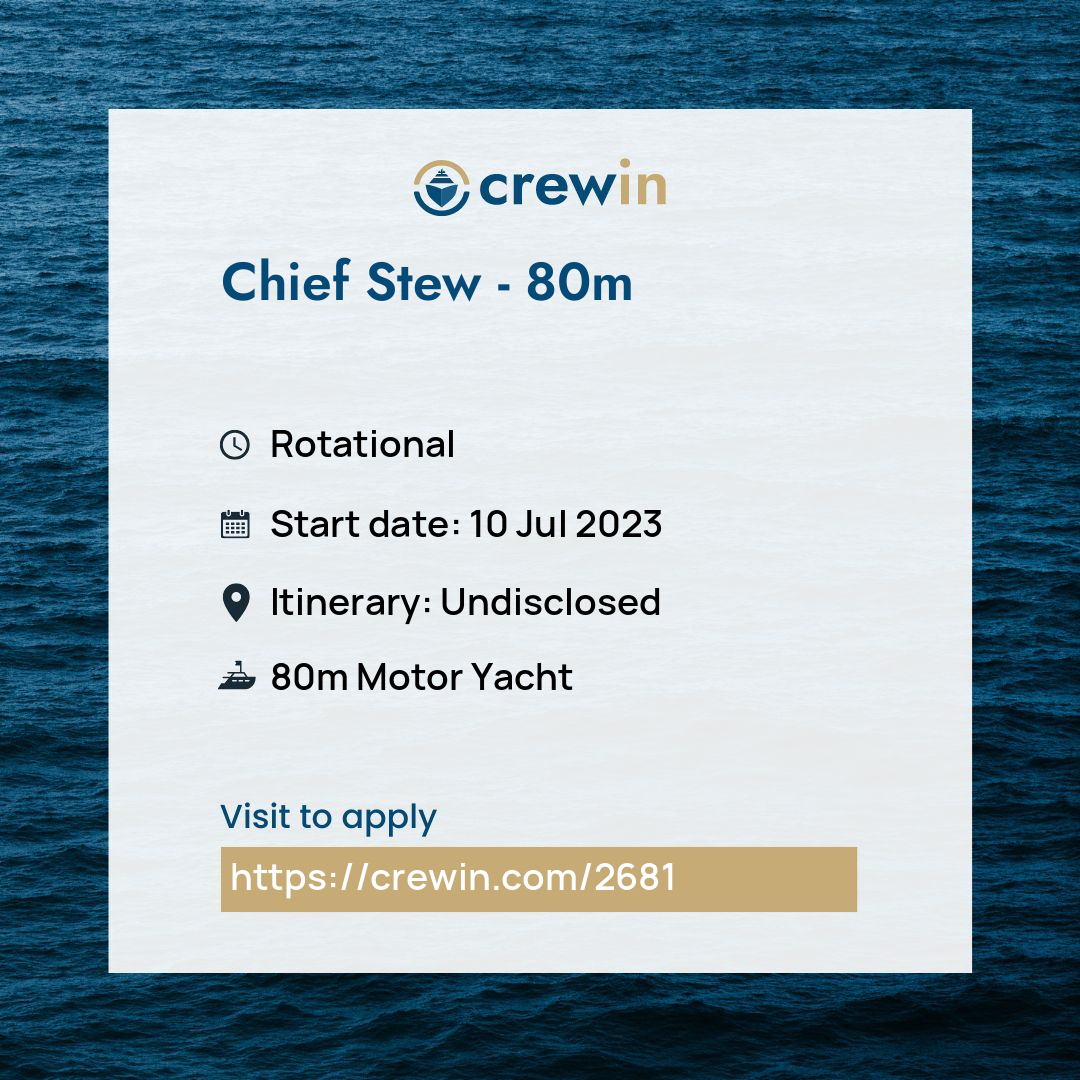 Chief Stew 80m yacht job